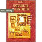 NATUURLIJK IN EEN LIJSTJE 9789051217049 O. Dol, Verzenden, Zo goed als nieuw, O. Dol