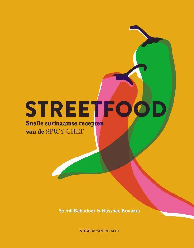 Streetfood / Nijgh Cuisine 9789038811215 Soenil Bahadoer, Boeken, Kookboeken, Gelezen, Verzenden