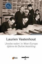 ‘Joodse raden’ in West-Europa tijdens de Duitse bezetting, Verzenden, Zo goed als nieuw, Laurien Vastenhout