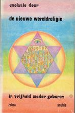 Evolutie door de nieuwe wereldreligie 9789066470040, Boeken, Gelezen, Zohra, Wim Gerritsen, Verzenden