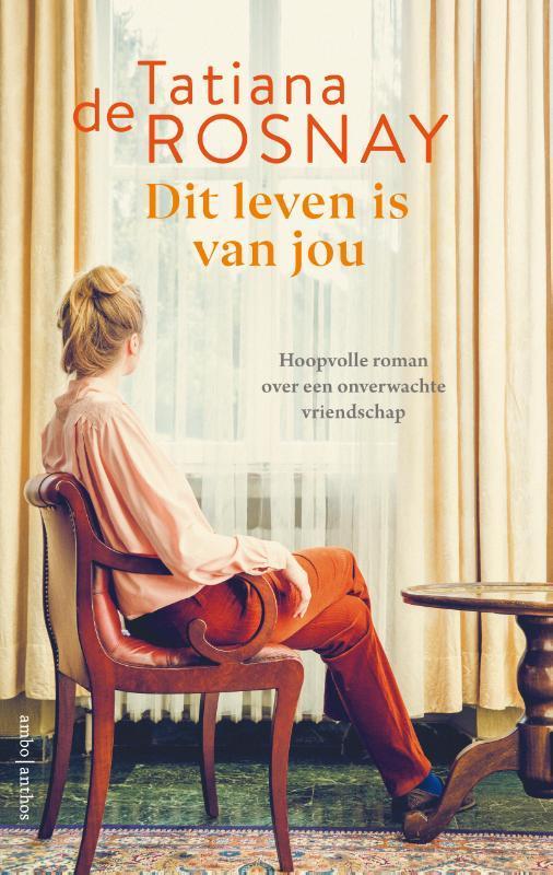 Dit leven is van jou 9789026356032 Tatiana de Rosnay, Boeken, Romans, Gelezen, Verzenden