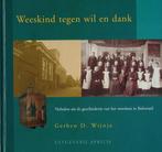 Weeskind tegen wil en dank 9789059940482 G.D. Wijnja, Verzenden, Zo goed als nieuw, G.D. Wijnja