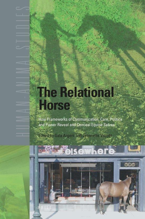 Human-Animal Studies-The Relational Horse 9789004510357, Boeken, Taal | Engels, Zo goed als nieuw, Verzenden