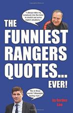 The Funniest Rangers Quotes... E, Law, Gordon, Boeken, Gelezen, Law, Gordon, Verzenden