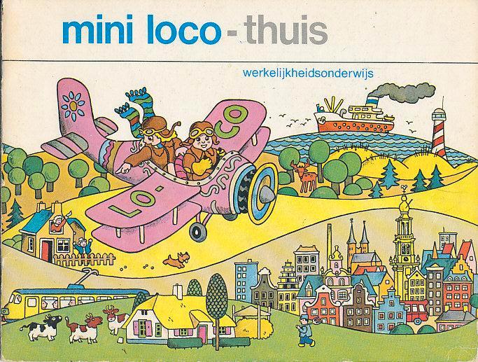 Mini Loco thuis, Boeken, Schoolboeken, Verzenden