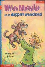 Wilde Mathilde en de dappere waakhond / Klavertje drie-serie, Verzenden, Gelezen, M. Edens