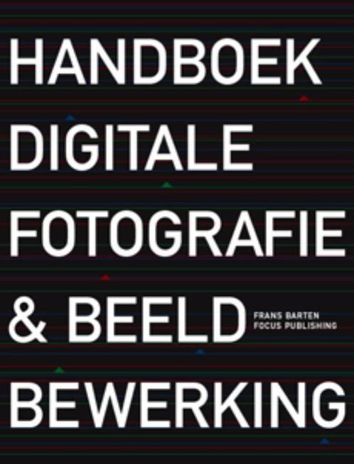 Handboek digitale fotografie & beeldbewerking 9789078811084, Boeken, Hobby en Vrije tijd, Gelezen, Verzenden