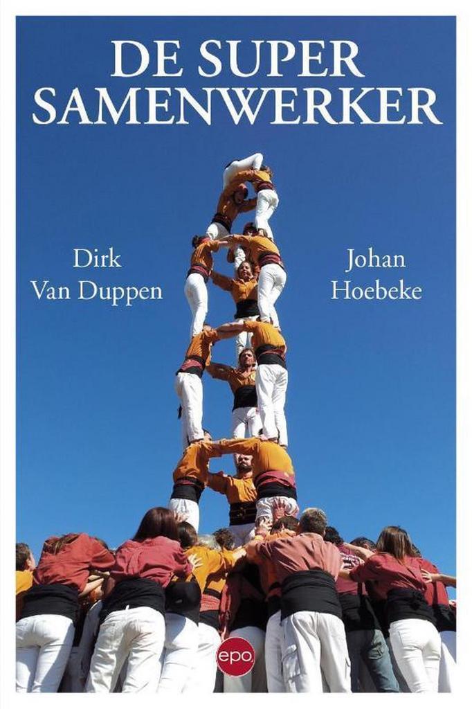 De super samenwerker 9789462670655 Johan Hoebeke, Livres, Politique & Société, Envoi