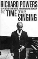 The time of our singing 9780099453833 Richard Powers, Boeken, Verzenden, Gelezen, Richard Powers