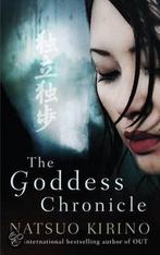 The Goddess Chronicle 9781847673015, Gelezen, Natsuo Kirino, Verzenden