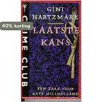 Laatste kans / Crime club 9789022518052 Gini Hartzmark, Verzenden, Gelezen, Gini Hartzmark
