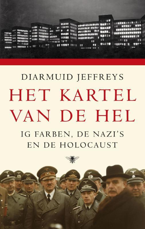 Het kartel van de hel 9789023426578 Diarmuid Jeffreys, Boeken, Geschiedenis | Wereld, Gelezen, Verzenden