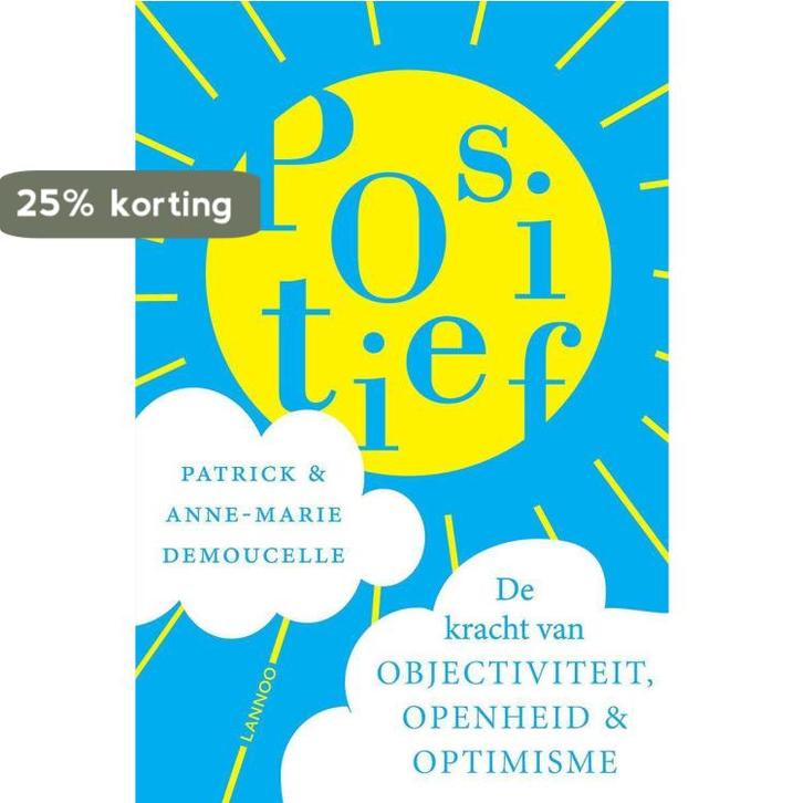 Positief 9789401414845 Patrick Demoucelle, Boeken, Psychologie, Zo goed als nieuw, Verzenden