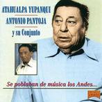 Atahualpa Yupanqui, Antonio Pantoja - Se Poblaban De Musica, Cd's en Dvd's, Verzenden, Gebruikt