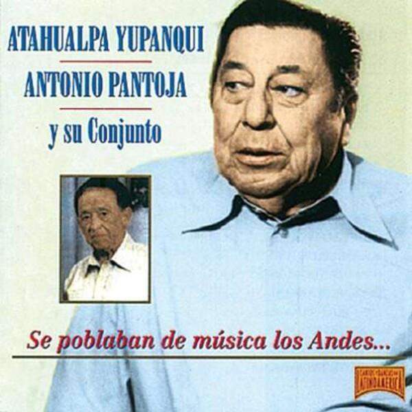 Atahualpa Yupanqui, Antonio Pantoja - Se Poblaban De Musica, Cd's en Dvd's, Cd's | Pop, Gebruikt, Verzenden