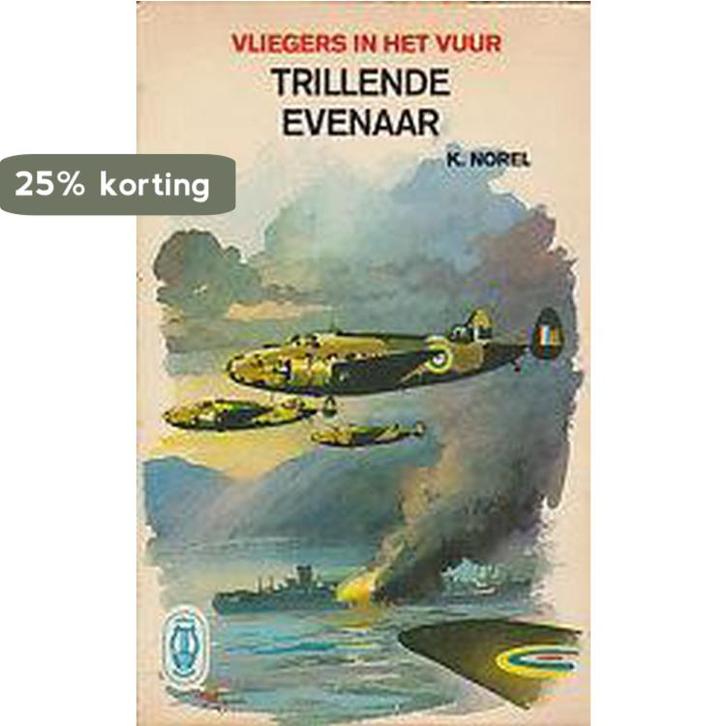 Trillende Evenaar 9789010301109 Klaas Norel, Boeken, Overige Boeken, Gelezen, Verzenden