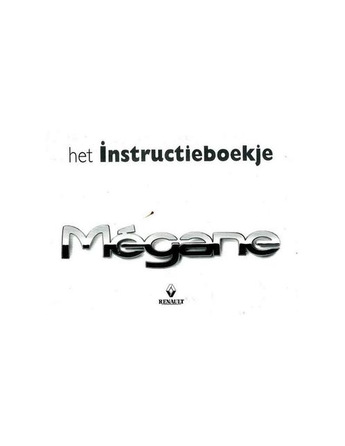 1999 RENAULT MEGANE INSTRUCTIEBOEKJE NEDERLANDS, Auto diversen, Handleidingen en Instructieboekjes