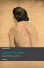 Adriaan heeft syfilis, wat verdomd vervelend is..., Verzenden, M. Boshart