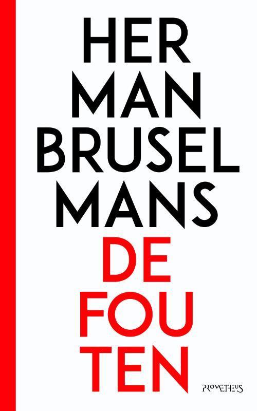 De fouten 9789044631128 Herman Brusselmans, Boeken, Romans, Gelezen, Verzenden