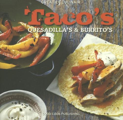 Creatief Culinair - Tacos, quesadillas en burritos, Livres, Livres de cuisine, Envoi