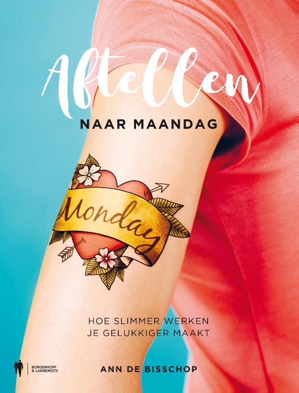 Aftellen naar maandag 9789089317964 Ann De Bisschop, Boeken, Hobby en Vrije tijd, Gelezen, Verzenden
