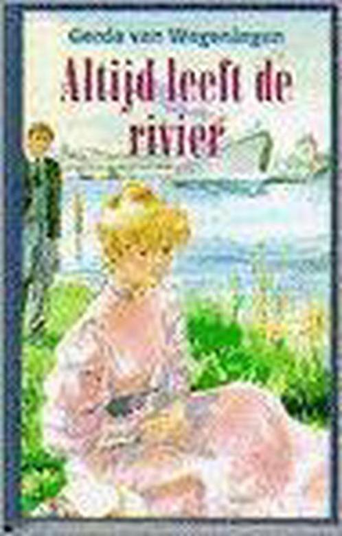 Altijd leeft de rivier (vcl) 9789024215553, Livres, Livres régionalistes & Romans régionalistes, Envoi