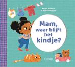 Mam, waar blijft het kindje? 9789025774530 Marjet Huiberts, Verzenden, Zo goed als nieuw, Marjet Huiberts