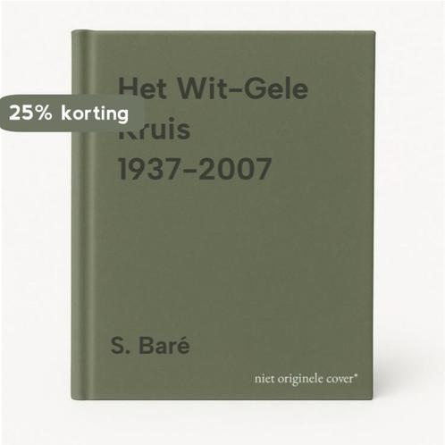 Het Wit-Gele Kruis 1937-2007 9789078192053 S. Baré, Boeken, Politiek en Maatschappij, Gelezen, Verzenden