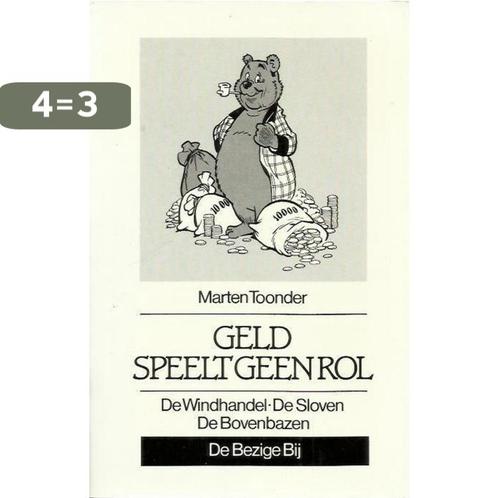 Geld speelt geen rol / Avonturen van Tom Poes 9789023423911, Boeken, Romans, Gelezen, Verzenden