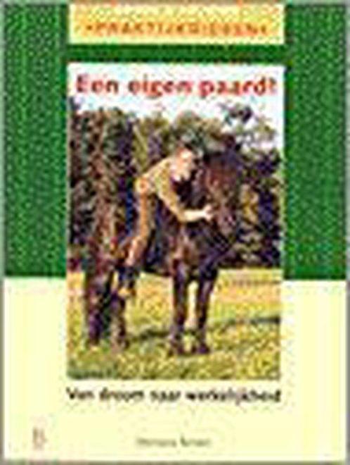 Eigen Paard 9789024604708, Boeken, Sportboeken, Gelezen, Verzenden