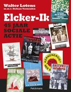Elcker-ik 9789028983632, Boeken, Politiek en Maatschappij, Walter Lotens, Zo goed als nieuw, Verzenden