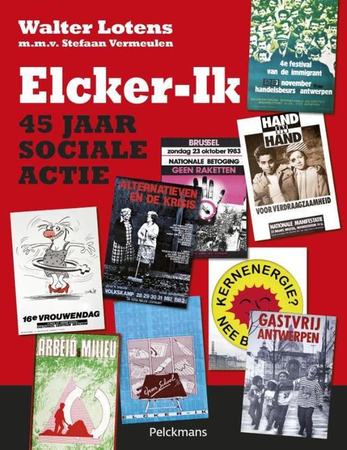 Elcker-ik 9789028983632, Livres, Politique & Société, Envoi