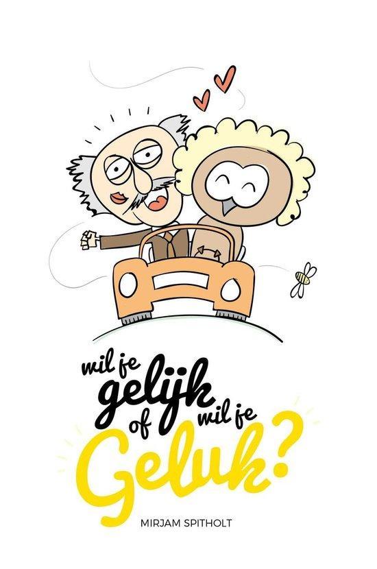 Wil je gelijk of wil je geluk?-Hardcover 9789463232869, Boeken, Literatuur, Zo goed als nieuw, Verzenden