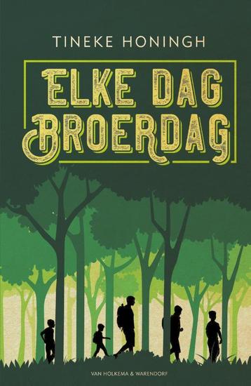 Elke dag broerdag 9789000368969 Tineke Honingh, Verzenden, Tineke Honingh