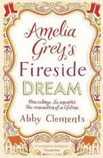 Amelia Greys Fireside Dream 9781782064305 Abby Clements, Verzenden, Gelezen, Abby Clements