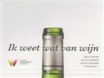 Ik weet wat van wijn 9789090273181 Magda van der Rijst, Boeken, Verzenden, Gelezen, Magda van der Rijst