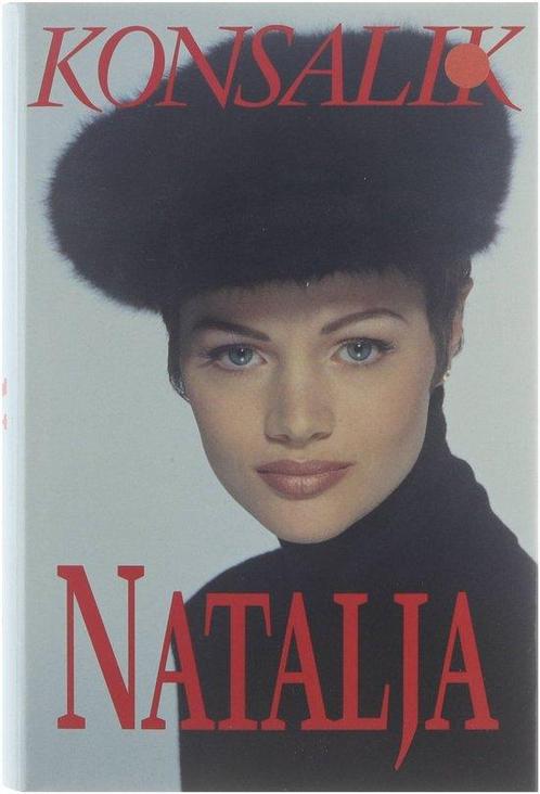Natalja - H.G. Konsalik 9789022522295, Livres, Livres régionalistes & Romans régionalistes, Envoi
