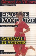 Brigade Mondaine : Carnaval in Venetië 9789044922103, Michel Brice, Verzenden
