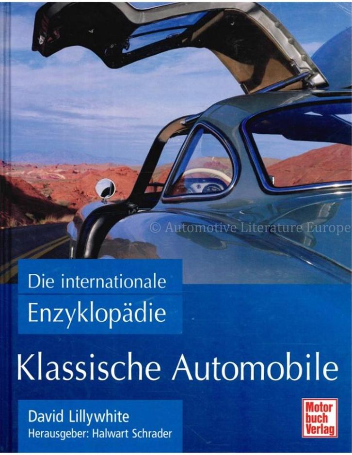 DIE INTERNATIONALE ENZYKLOPÄDIE KLASSISCHE AUTOMOBILE, Boeken, Auto's | Boeken