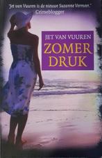 Zomerdruk - Jet Van Vuuren 9789045205236, Gelezen, Jet van Vuuren, Verzenden