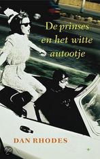 De prinses en het witte autootje 9789023418801 D. Rhodes, Verzenden, Gelezen, D. Rhodes