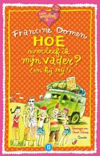 Hoe overleef ik mijn vader? (en hij mij!) / Hoe overleef ik, Boeken, Verzenden, Gelezen, Francine Oomen