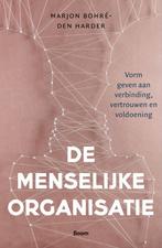De menselijke organisatie - Marjon Bohré-den Harder - 978902, Livres, Économie, Management & Marketing, Verzenden