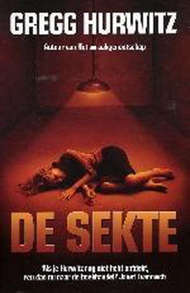De sekte 9789026122057 Gregg Hurwitz, Boeken, Thrillers, Gelezen, Verzenden