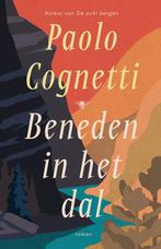 Beneden in het dal 9789403131528 Paolo Cognetti, Boeken, Verzenden, Gelezen, Paolo Cognetti