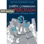 Supercrash 9781908434432 Darryl Cunningham, Boeken, Verzenden, Zo goed als nieuw, Darryl Cunningham