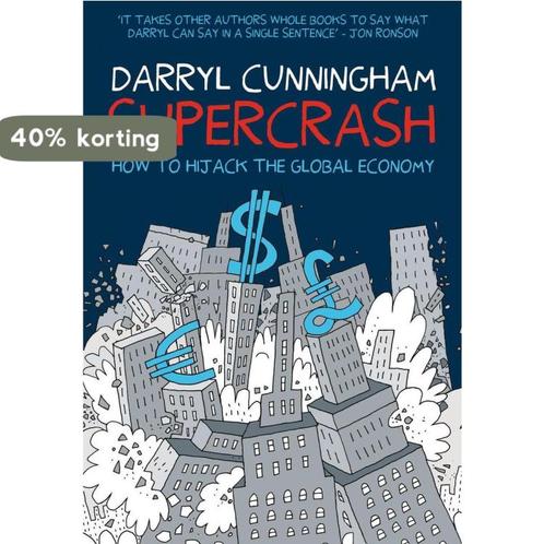 Supercrash 9781908434432 Darryl Cunningham, Boeken, Overige Boeken, Zo goed als nieuw, Verzenden