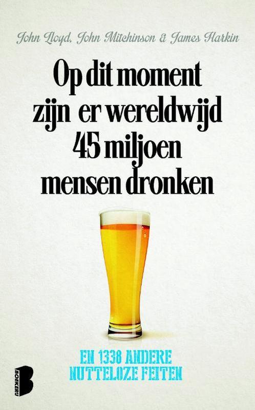Op dit moment zijn er wereldwijd 45 miljoen mensen dronken, Boeken, Stripverhalen, Zo goed als nieuw, Verzenden