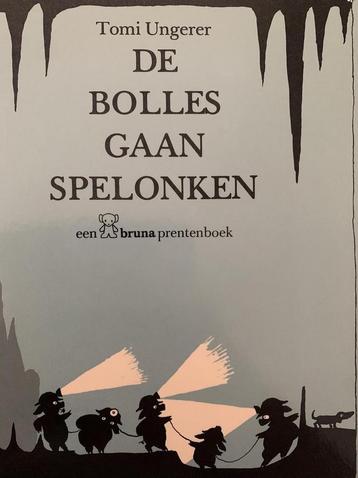 De Bolles gaan spelonken / De Bolles 9789022941683 Ungerer, Verzenden, Ungerer