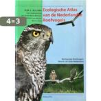 ECOLOGISCHE ATLAS NEDERLANDSE ROOFVOGELS 9789060973486, Verzenden, Gelezen, R.G. Bijlsma